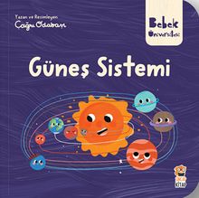 Bebek Üniversitesi  / Hikayeli İlk Kavramlarım 4 / Güneş Sistemi