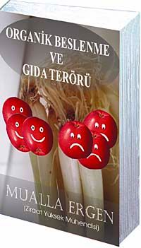 Organik Beslenme ve Gıda Terörü