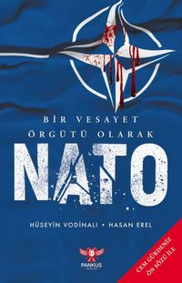 Bir Vesayet Örgütü Olarak Nato