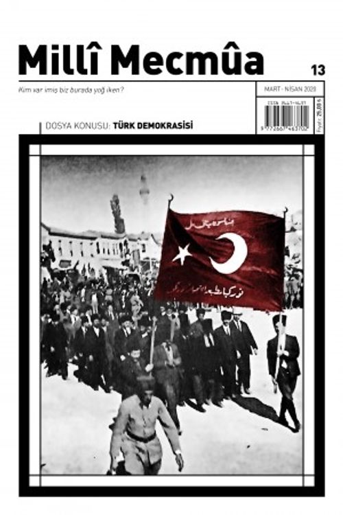 Milli Mecmua Dergisi Sayı:13 Mart-Nisan 2020