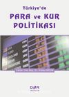 Türkiye’de Para ve Kur Politikası