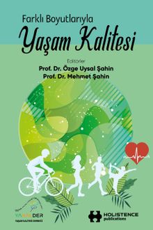 Farklı Boyutlarıyla Yaşam Kalitesi