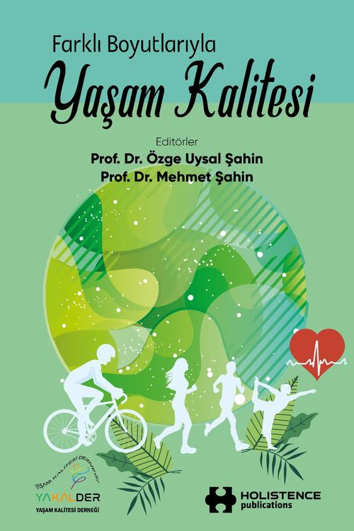 Farklı Boyutlarıyla Yaşam Kalitesi