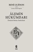 Alemin Hükümdarı & Dinlerde Merkez Sembolizmi