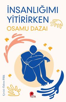 İnsanlığımı Yitirirken