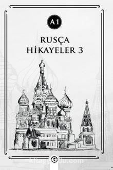 Rusça Hikayeler 3 (A1)