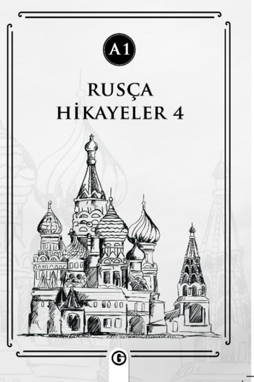 Rusça Hikayeler 4 (A1)