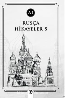 Rusça Hikayeler 5 (A1)