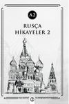 Rusça Hikayeler 2 (A2)