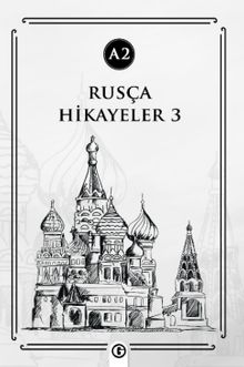 Rusça Hikayeler 3 (A2)