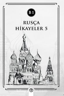 Rusça Hikayeler 5 (B1)