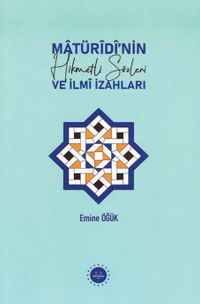 Matüridi'nin Hikmetli Sözleri 