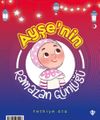 Ayşe ve Ahmet'in Ramazan G&uuml;nl&uuml;ğ&uuml; (İki Taraflı Kitap)
