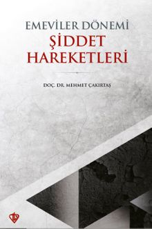 Emeviler Dönemi Şiddet Hareketleri