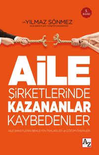Aile Şirketlerinde Kazananlar Kaybedenler