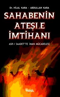 Sahabenin Ateşle İmtihanı