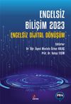 Engelsiz Bilişim 2023: Engelsiz Dijital D&ouml;n&uuml;ş&uuml;m