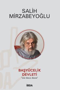 Başyücelik Devleti & Yeni Dünya Düzeni
