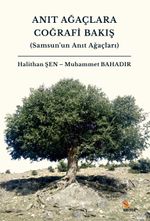 Anıt Ağaçlara Coğrafi Bakış 