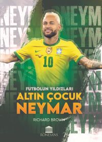 Altın Çocuk Neymar