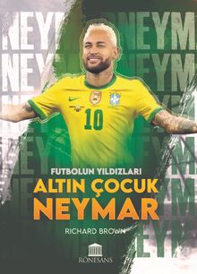 Altın Çocuk Neymar