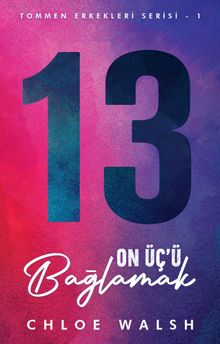 On Üç’ü Bağlamak