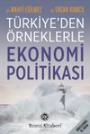 Türkiye’den Örneklerle Ekonomi Politikası