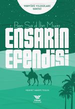 Ben Sa'd İbn Muaz / Ensarın Efendisi