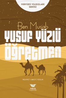 Ben Musab  / Yusuf Yüzlü Öğretmen