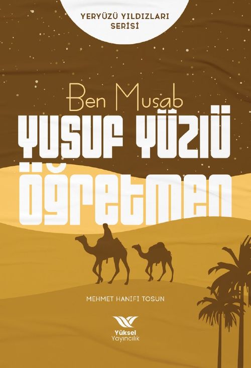 Ben Musab  / Yusuf Yüzlü Öğretmen