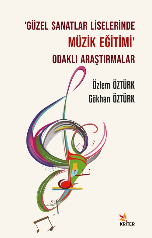 ‘Güzel Sanatlar Liselerinde Müzik Eğitimi' Odaklı Araştırmalar