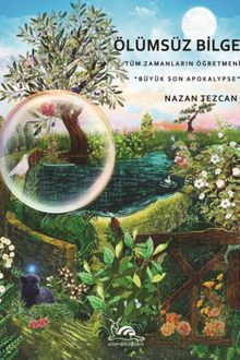 Ölümsüz Bilge & Tüm Zamanların Işık Öğretmeni