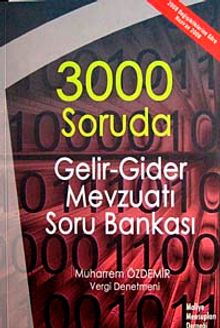 3000 Soruda Gelir-Gider Mevzuatı Soru Bankası