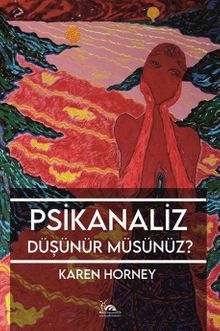 Psikanaliz Düşünür Müsünüz?