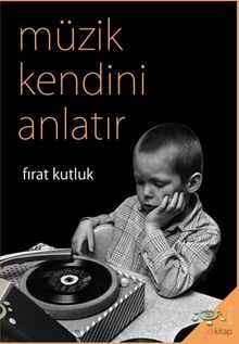 Müzik Kendini Anlatır 