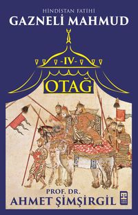 Otağ IV: Hindistan Fatihi Gazneli Mahmud