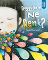 Duyguların Ne Renk?