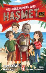 Sınıf Arkadaşım Bir Robot - Haşmet 1.0