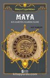 Maya & Kıyametin Habercileri