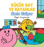 Küçük Bay ve Bayanlar Okula Gidiyor