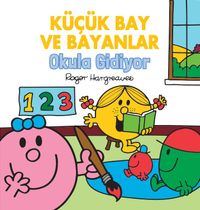 Küçük Bay ve Bayanlar Okula Gidiyor