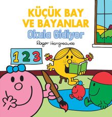 Küçük Bay ve Bayanlar Okula Gidiyor