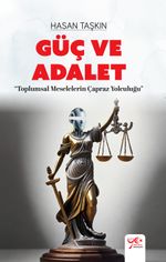 Güç ve Adalet & Toplumsal Meselelerin Çapraz Yolculuğu