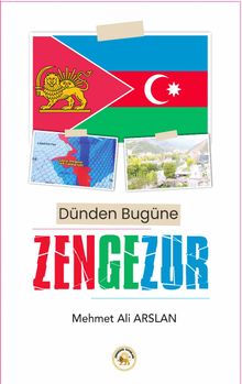 Dünden Bugüne Zengezur