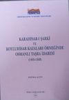 Karahisar-ı Şark&icirc; ve Koyluhisar Kazaları &Ouml;rneğinde Osmanlı Taşra İdaresi (1485-1569) / 13-Z-93