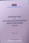 Karahisar-ı Şarkî ve Koyluhisar Kazaları Örneğinde Osmanlı Taşra İdaresi (1485-1569) / 13-E-2