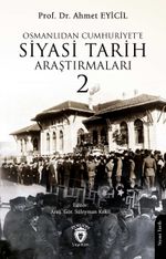 Osmanlı'dan Cumhuriyet'e Siyasi Tarih Araştırmaları 2