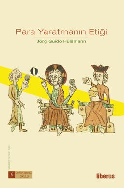 Para Yaratmanın Etiği (Ciltli)