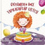 Büyümeden Önce Yapılacaklar Listesi