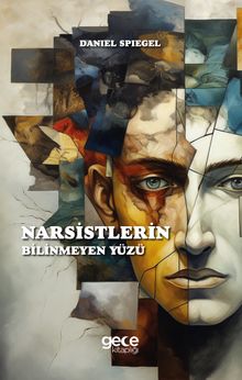 Narsistlerin Bilinmeyen Yüzü